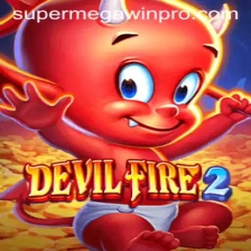 Exploring the World of DevilFire2 and the Thrill of SUPERMEGAWIN